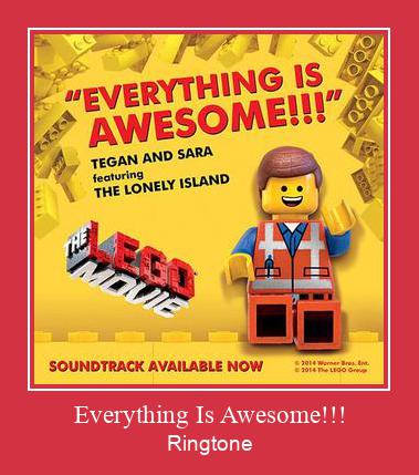 Everything Is Awesome!!! రింగ్టోన్ ఉచితంగా డౌన్లోడ్ చేసుకోండి