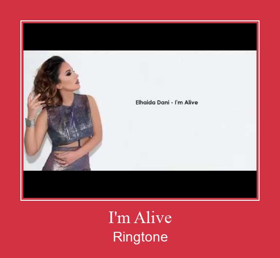 I'm Alive Рингтоне Бесплатно бесплатно