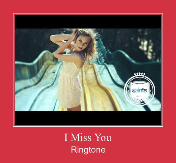 I Miss You Ringtone atsisiųsti nemokamai
