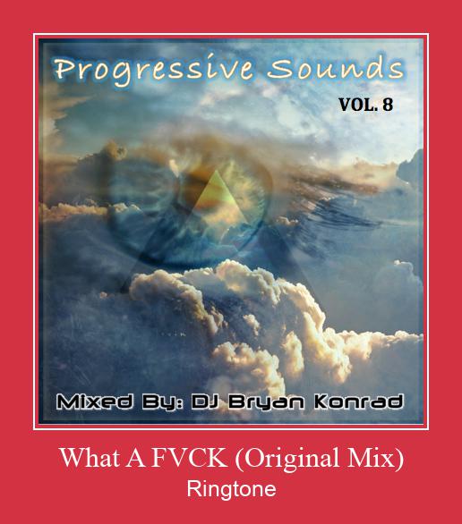 What A FVCK (Original Mix) Nhạc chuông tải miễn phí