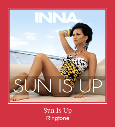 Sun Is Up Ringtone Download Free