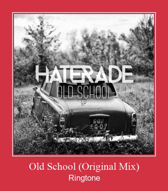 Old School (Original Mix) Ringtone Download Besplatno