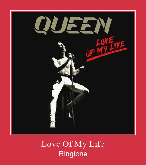 Love Of My Life 着信音を無料でダウンロード