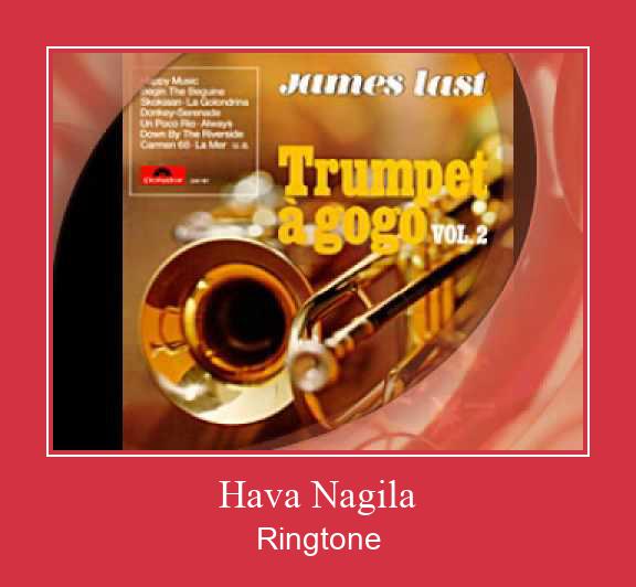 Hava Nagila रिंगटोन मुफ्त डाउनलोड करें
