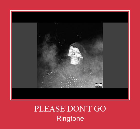 PLEASE DON'T GO Téléchargement de sonnerie GRATUIT