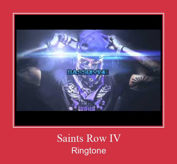 Saints Row IV रिंगटोन मुफ्त डाउनलोड करें
