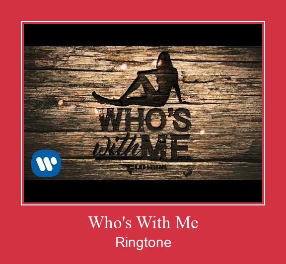 Who's With Me Klingelton kostenlos downloaden.