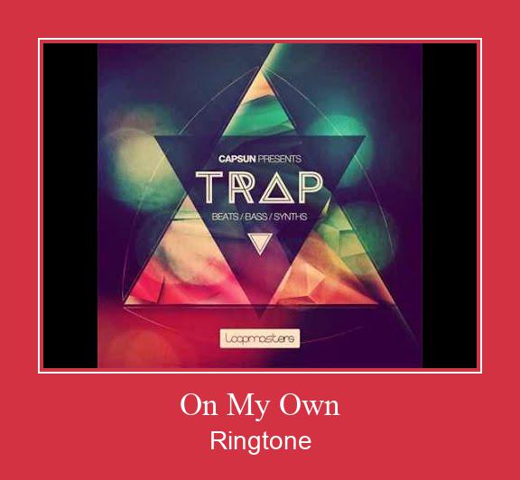 On My Own Ringtone Download Proste.