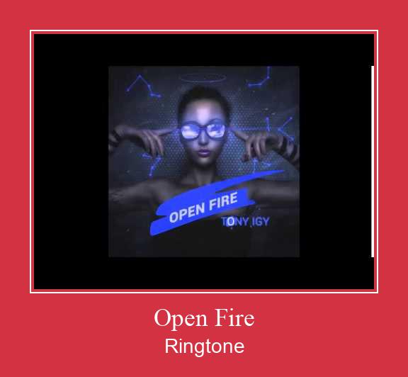 Open Fire Ringtone Download Free