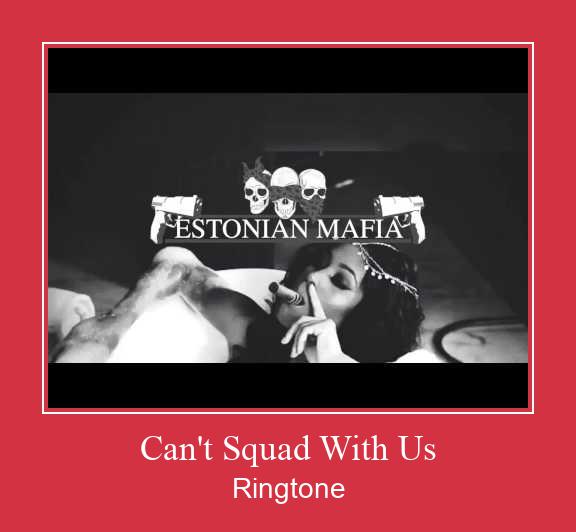 Can't Squad With Us Vyzvánění ke stažení zdarma