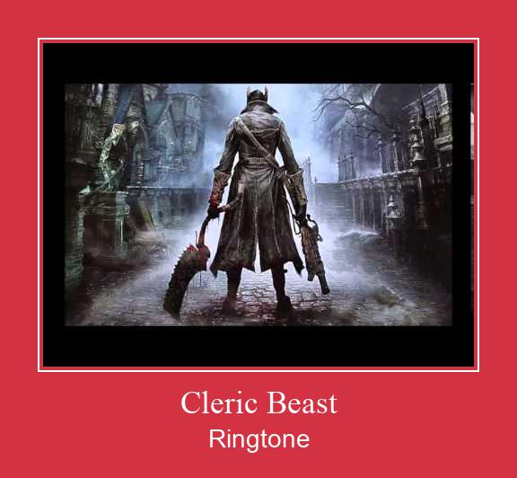 Cleric Beast Ringtone Lataa ilmaiseksi