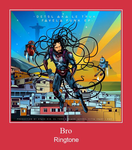 Bro Ringtone Download Free