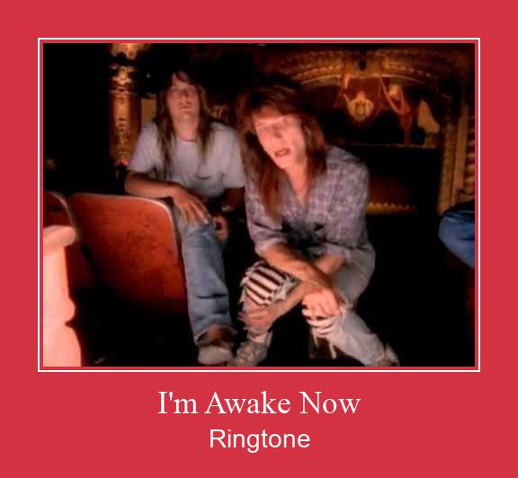 I'm Awake Now Klingelton kostenlos downloaden.