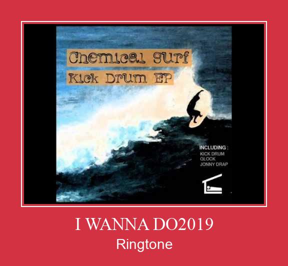 I WANNA DO2019 Tono de llamada gratis
