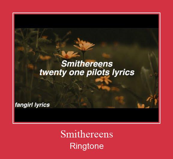 Smithereens Ringtone تنزيل مجاني