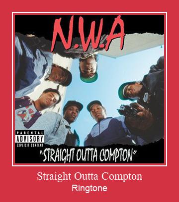 Straight Outta Compton Ringtone Download pulsuz
