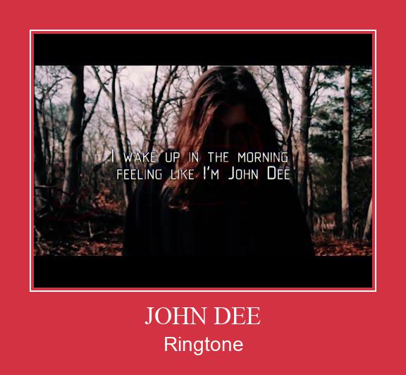 JOHN DEE Ringtone تنزيل مجاني