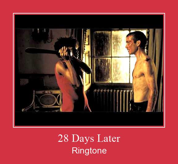 28 Days Later צלצול הורד חינם
