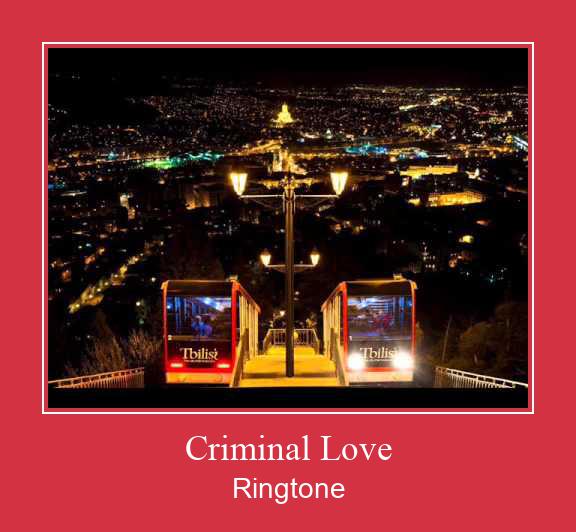 Criminal Love ดาวน์โหลดริงโทนฟรี