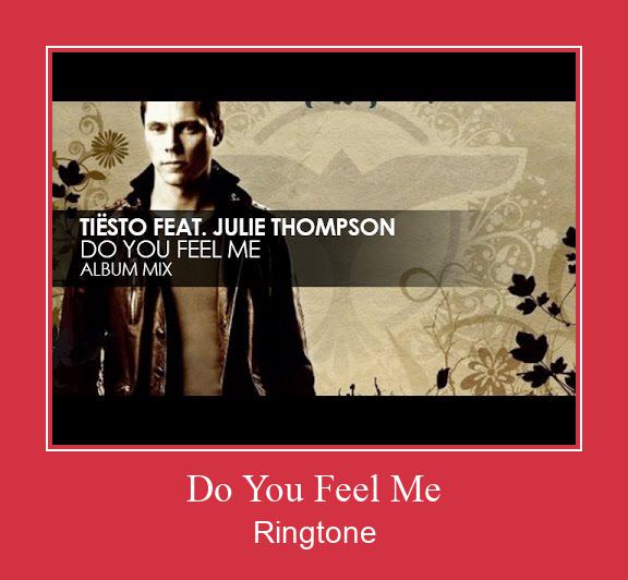 Do You Feel Me Nhạc chuông tải miễn phí