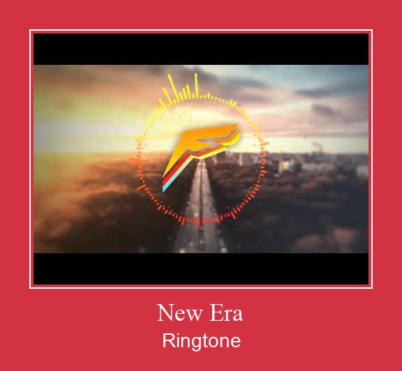 New Era 着信音を無料でダウンロード