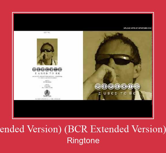 I Used To Be 2 (BCR Extended Version) (BCR Extended Version) (BCR Extended Version) Vyzvánění ke stažení zdarma