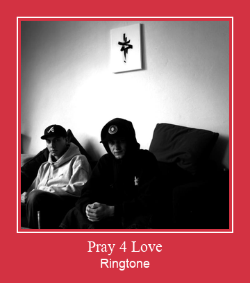 Pray 4 Love צלצול הורד חינם