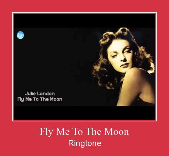 Fly Me To The Moon Ringtone Download pulsuz