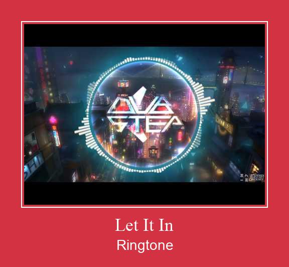Let It In 벨소리 다운로드 무료