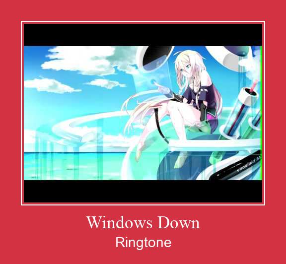 Windows Down Ringtone تنزيل مجاني