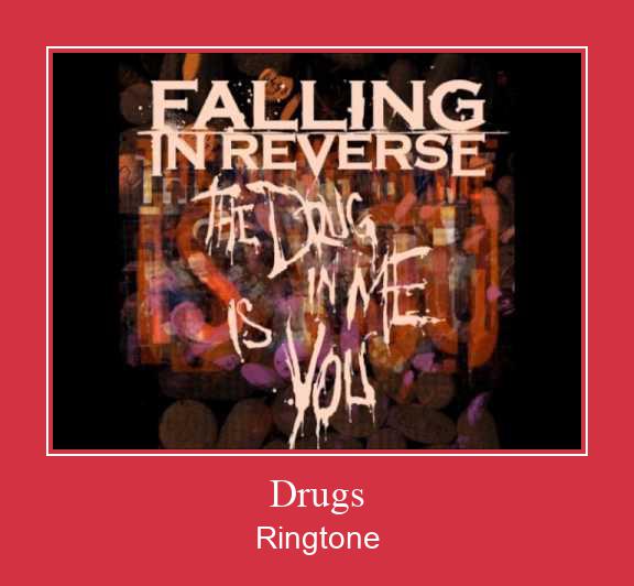 Drugs Ringtone Lataa ilmaiseksi