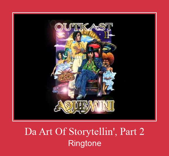 Da Art Of Storytellin', Part 2 Рингтон Скачать бесплатно