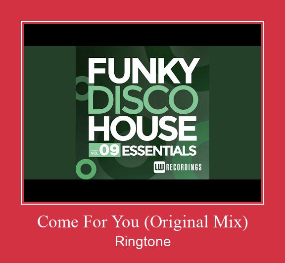 Come For You (Original Mix) Suoneria Download gratuito.