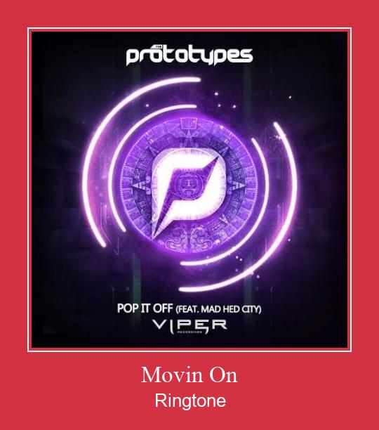 Movin On Ringtone allalaadimine tasuta
