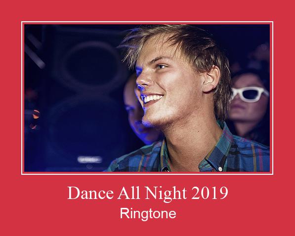 Dance All Night 2019 벨소리 다운로드 무료