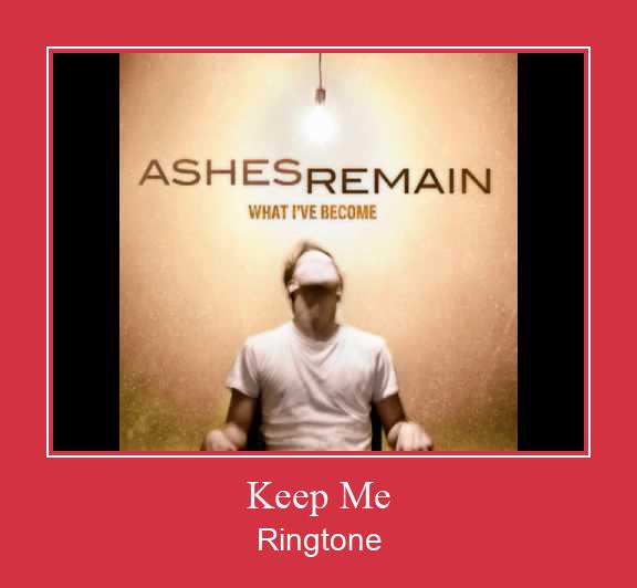 Keep Me Ringtone atsisiųsti nemokamai