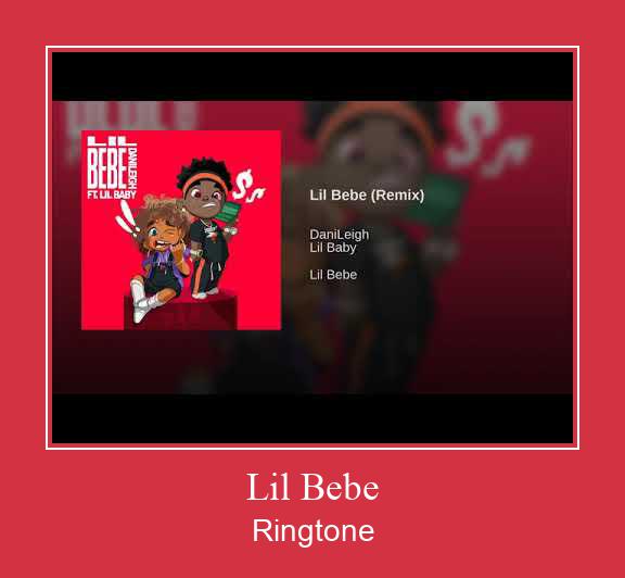 Lil Bebe Tono de llamada gratis