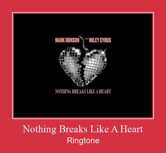 Nothing Breaks Like A Heart Ringtone Download Proste.