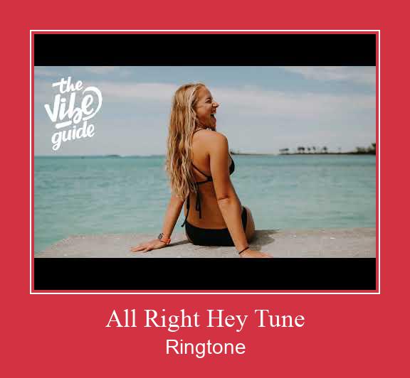 All Right Hey Tune Ringtone Download Proste.