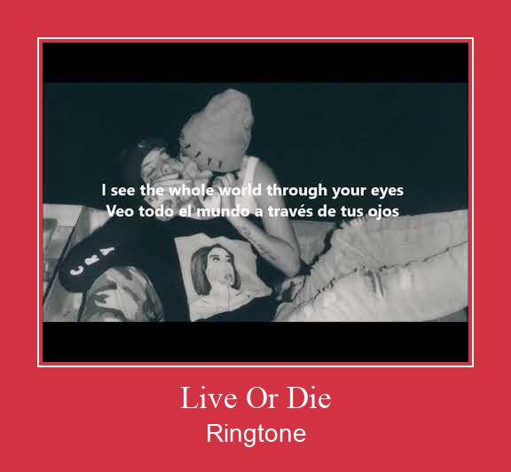 Live Or Die Ringtone Muat turun percuma.