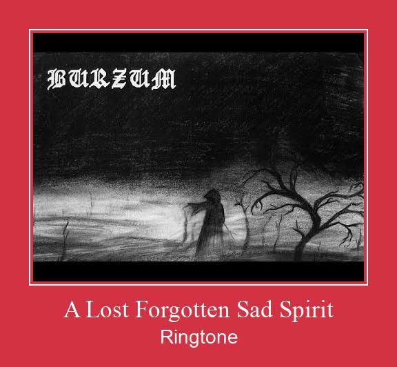 A Lost Forgotten Sad Spirit Рингтон Скачать бесплатно