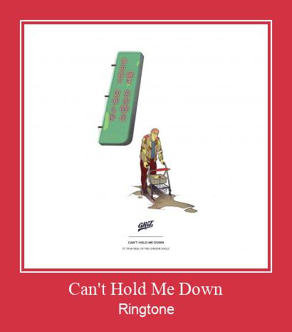 Can't Hold Me Down Рингтоне Бесплатно бесплатно