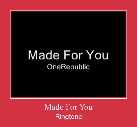 Made For You 着信音を無料でダウンロード