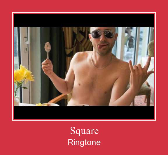 Square Ringtone Download Free