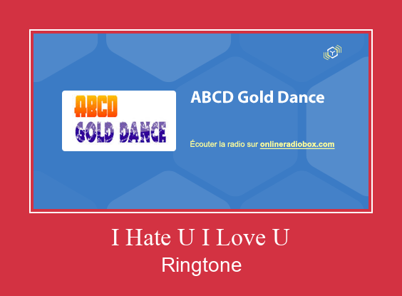 I Hate U I Love U Рингтоне Бесплатно бесплатно