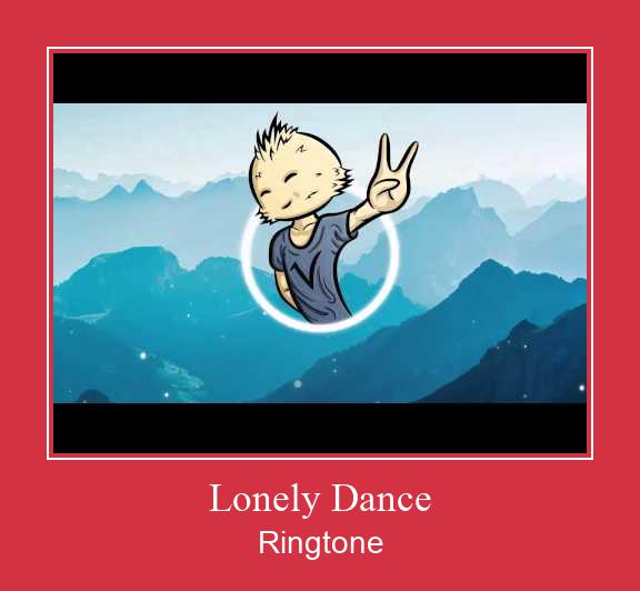Lonely Dance Vyzvánění ke stažení zdarma