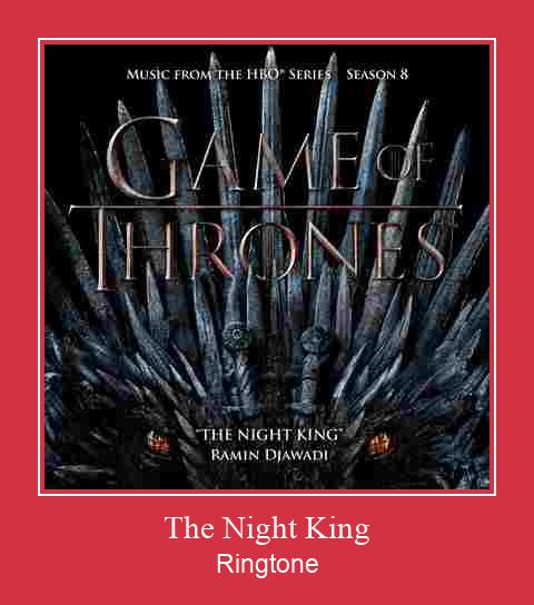 The Night King Ringtone Download Proste.