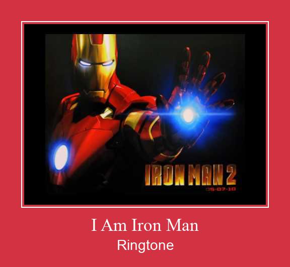 I Am Iron Man Nhạc chuông tải miễn phí