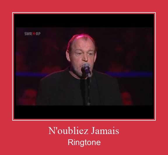 N'oubliez Jamais ดาวน์โหลดริงโทนฟรี