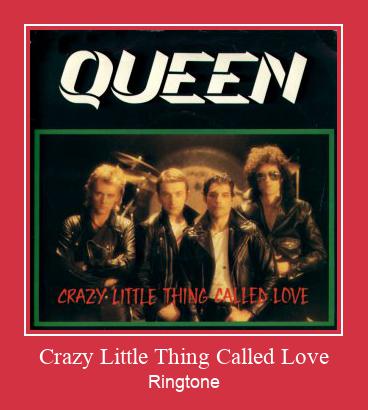 Crazy Little Thing Called Love Ringtone Download Free